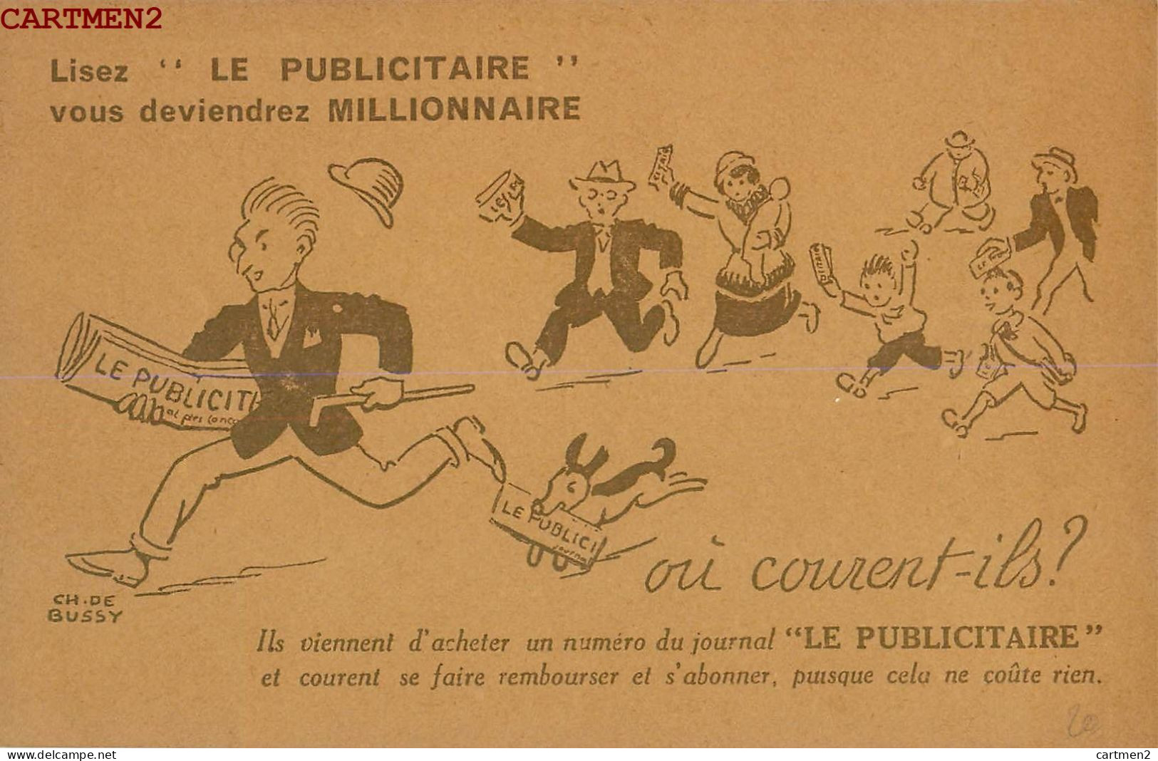 PUBLICITE LISEZ " LE PUBLICITAIRE " PRESSE JOURNAL ILLUSTRATEUR CH. DE BUSSY 20 RUE SAINT-LAZARE PARIS - Werbepostkarten