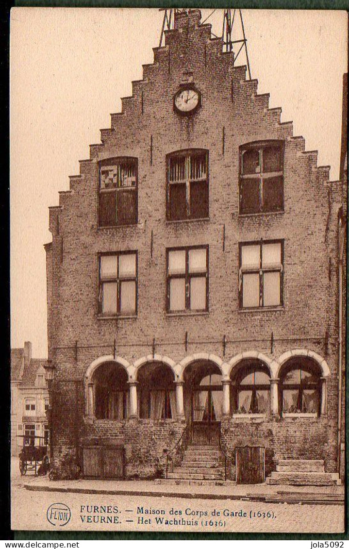 BELGIQUE -  FURNES - Maison Des Corps De Garde - Autres & Non Classés