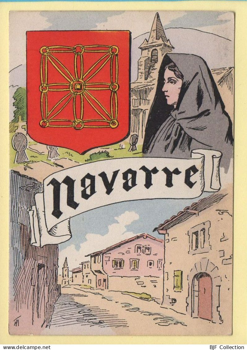 Province : LA NAVARRE / Blason / Costume / Folklore / Illustrateur (voir Scan Recto/verso) - Aquitaine