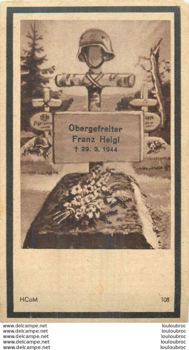 MEMENTO AVIS DE DECES SOLDAT ALLEMAND  FRANZ HEIGL  29/03/1944 - Décès