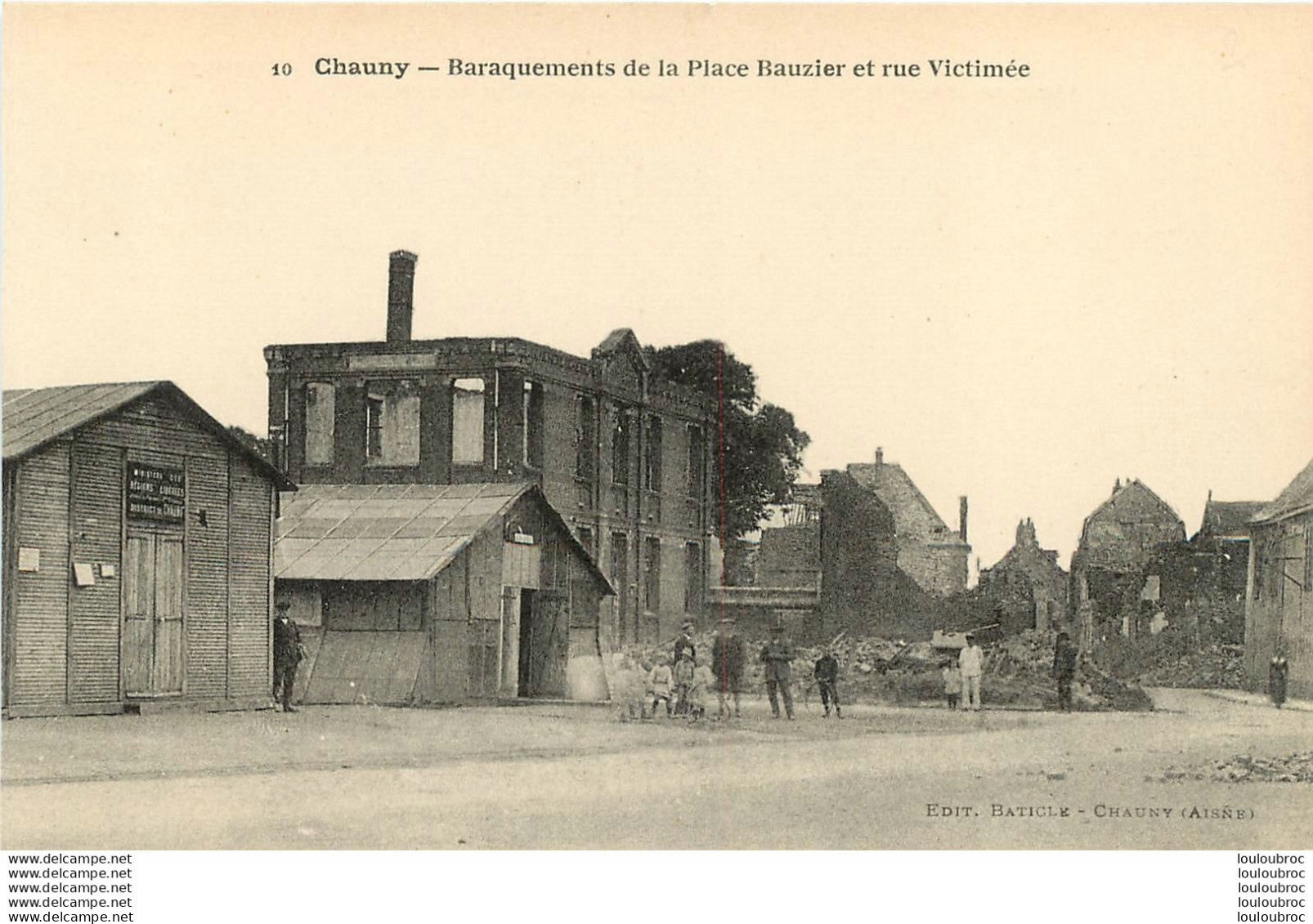 CHAUNY BARAQUEMENTS DE LA PLACE BAUZIER ET RUE VICTIMEE - Chauny