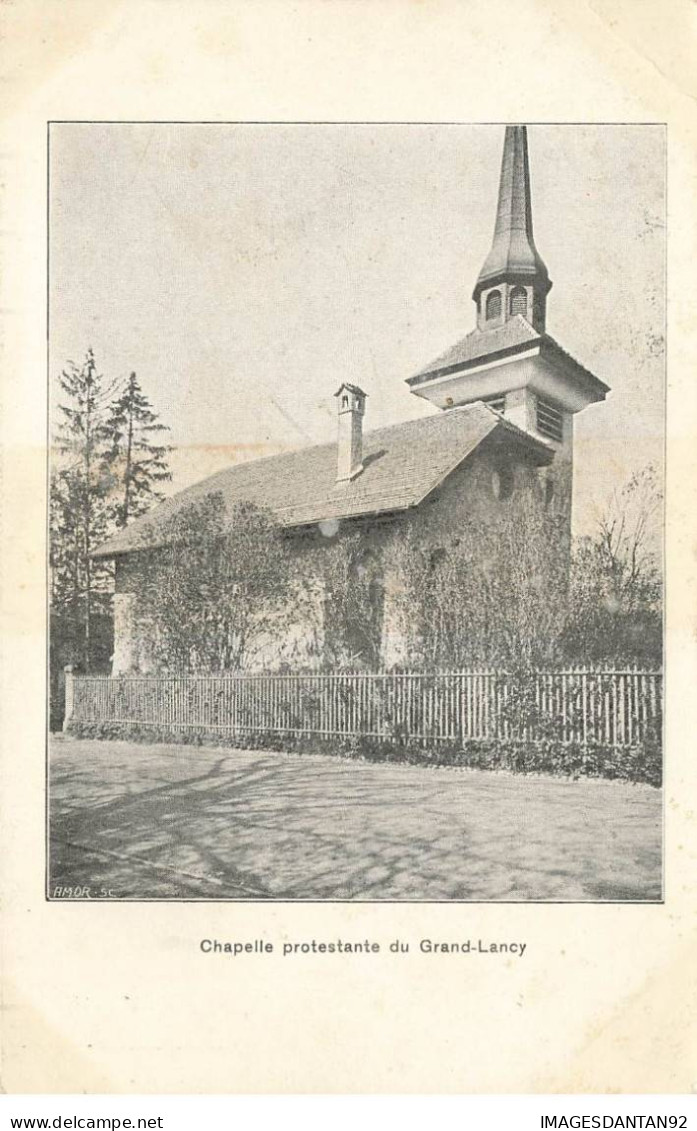 SUISSE AP#DC090 CHAPELLE PROTESTANTE DU GRAND LANCY CANTON DE GENEVE - Genève