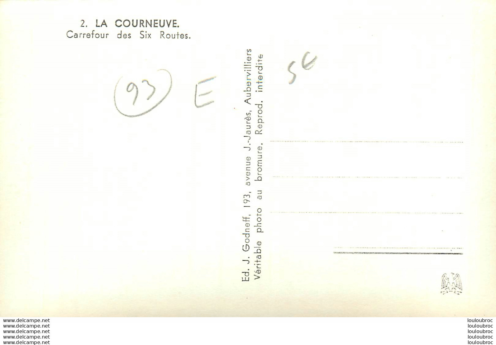 LA COURNEUVE CARREFOUR DES SIX ROUTES - La Courneuve