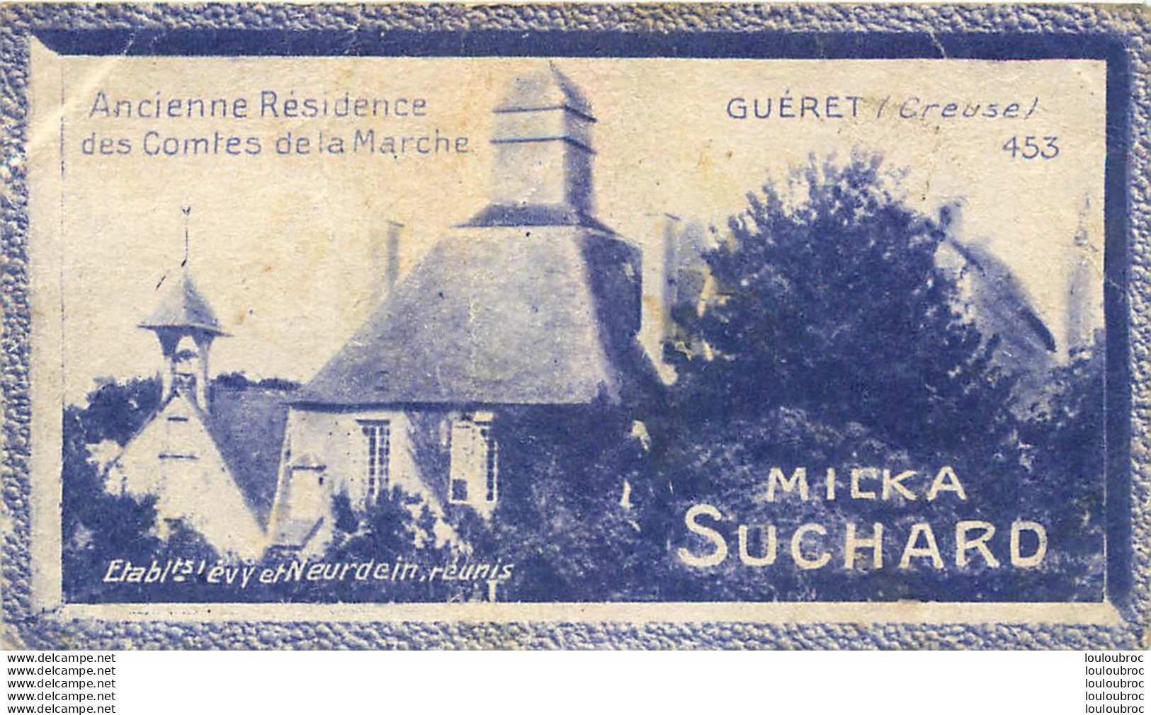 CHROMO MILKA SUCHARD GRAND CONCOURS DES VUES DE FRANCE GUERET ETS LEVY NEURDEIN - Suchard