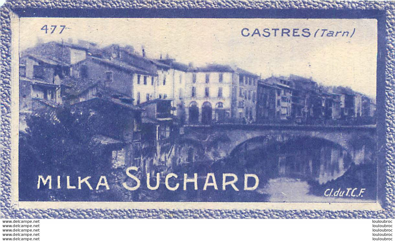 CHROMO MILKA SUCHARD GRAND CONCOURS DES VUES DE FRANCE CASTRES CL DU T.C.F. - Suchard