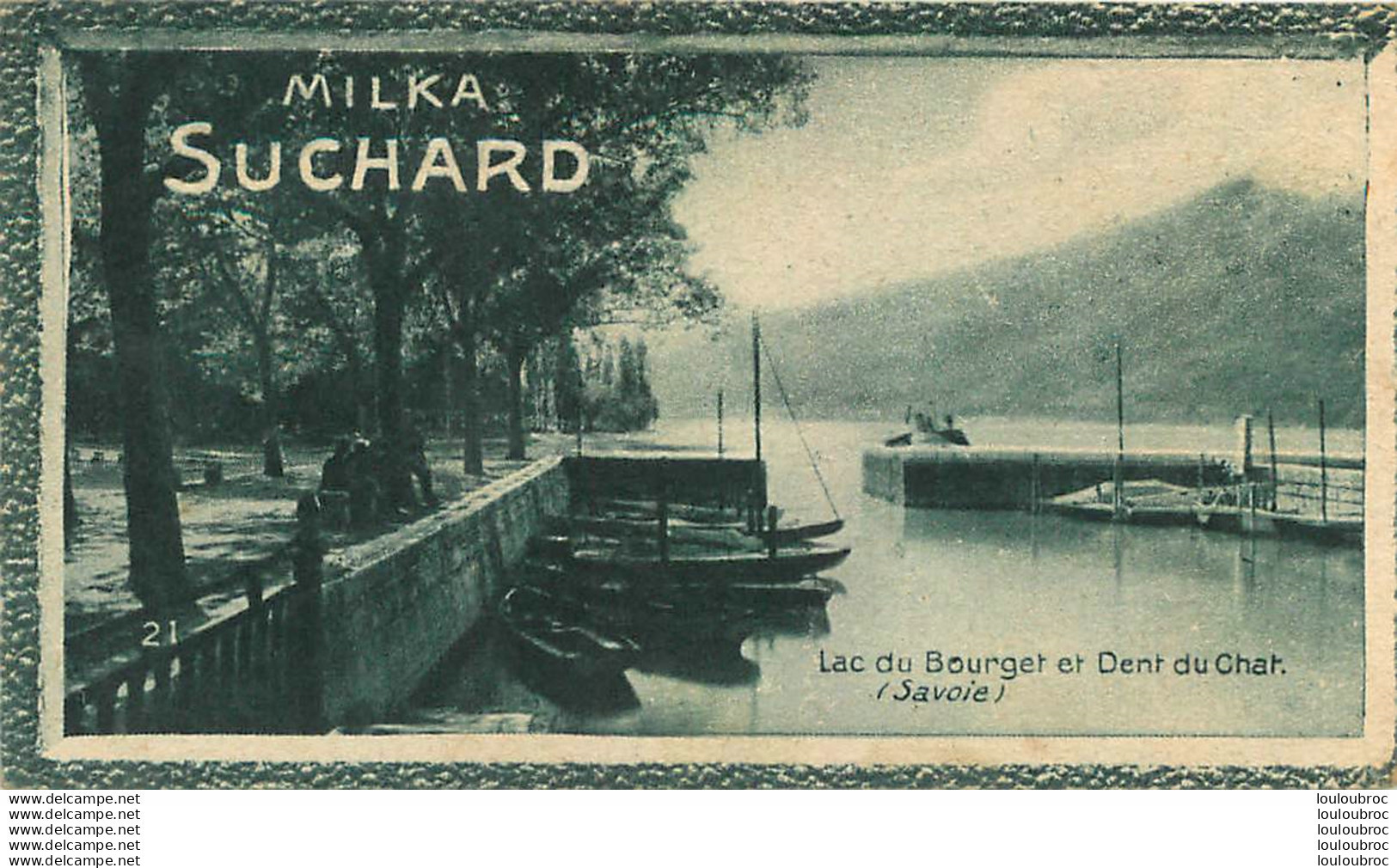 CHROMO MILKA SUCHARD  LAC DU BOURGET ET DENT DU CHAT - Suchard