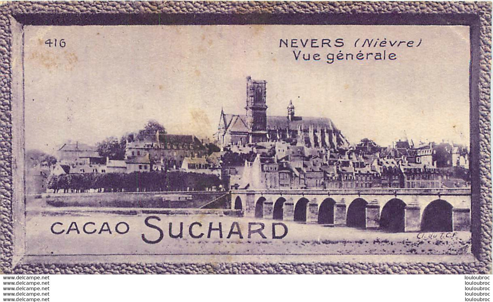 CHROMO CACAO SUCHARD NEVERS GRAND CONCOURS DES VUES DE FRANCE CL DU T.C.F. - Suchard