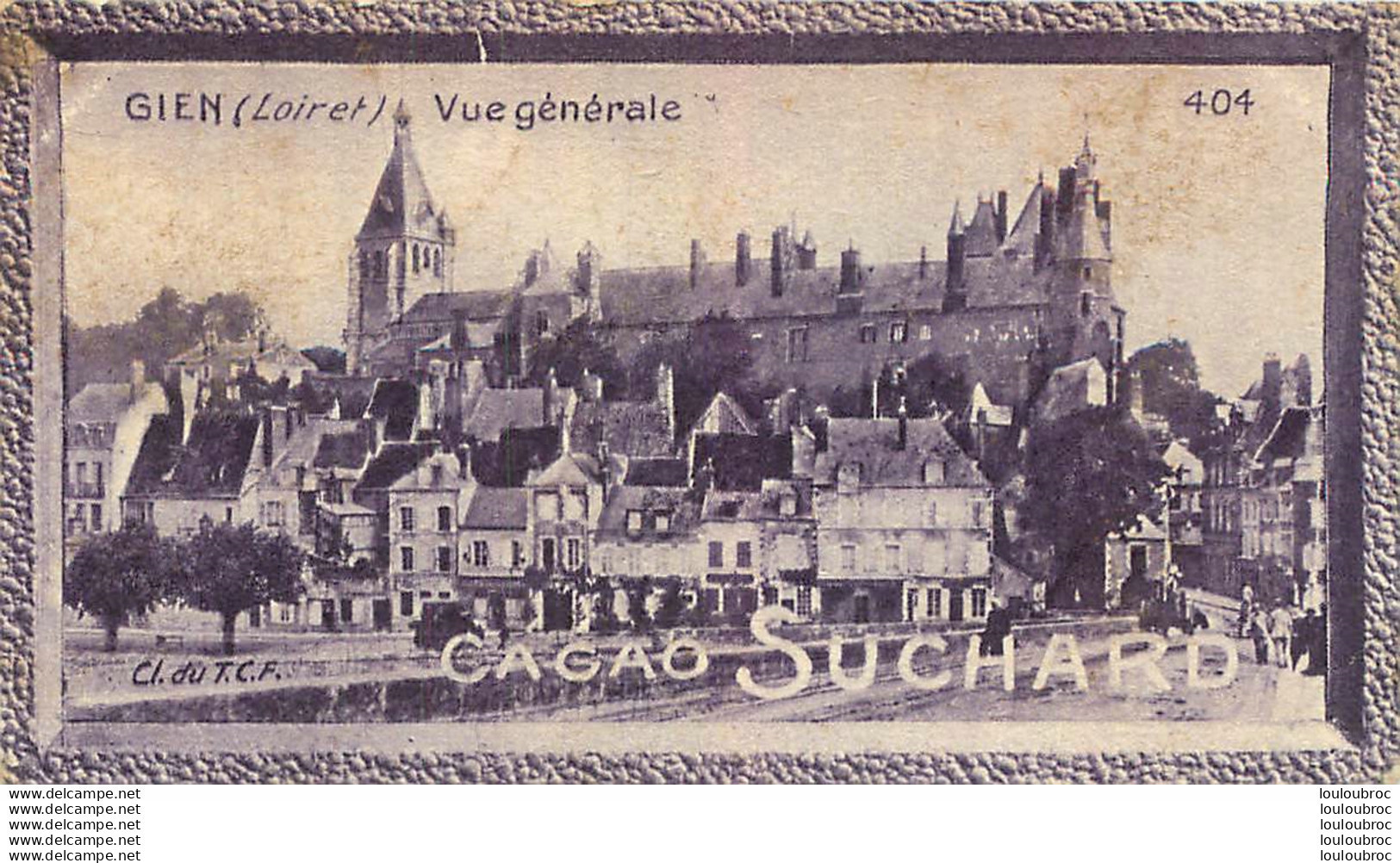 CHROMO CACAO SUCHARD GIEN  GRAND CONCOURS DES VUES DE FRANCE CL DU T.C.F. - Suchard
