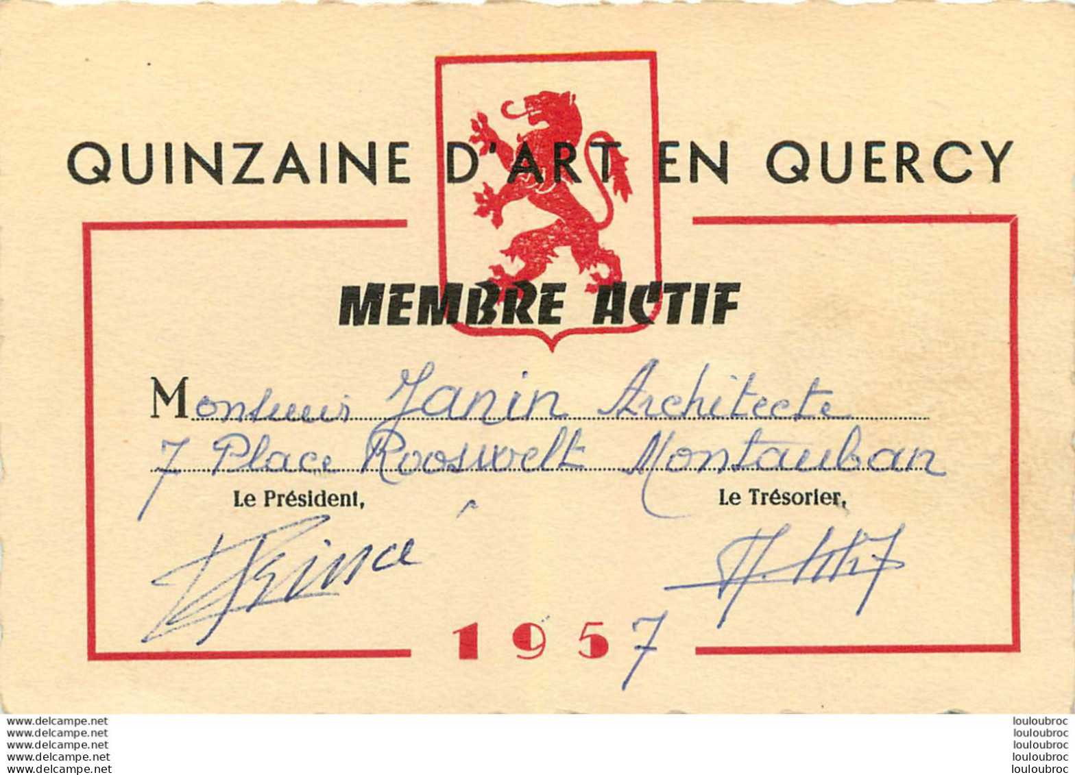 QUINZAINE D'ART EN QURCY MEMBRE ACTIF MONTAUBAN  1957 MR JANIN  FORMAT 12.50 X 8 CM - Other & Unclassified