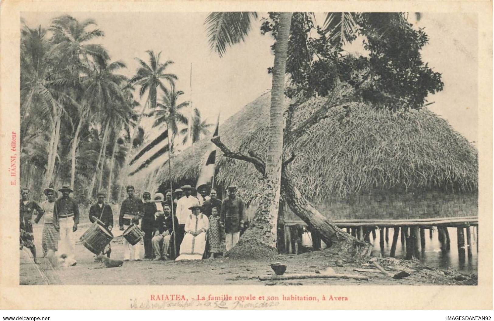 POLYNESIE #FG55159 RAIATEA FAMILLE ROYALE ET HABITATION A AVERA - Polynésie Française
