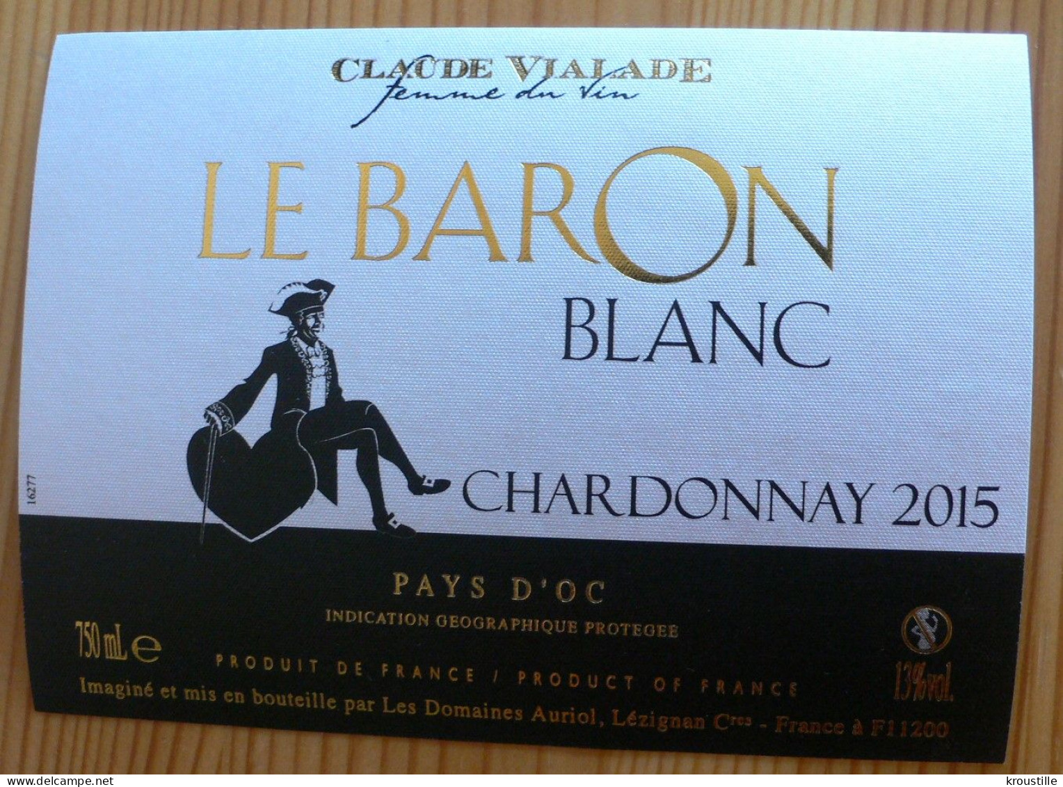 ETIQUETTE LE BARON BLANC - CHARDONNAY - NEUVE - Other & Unclassified