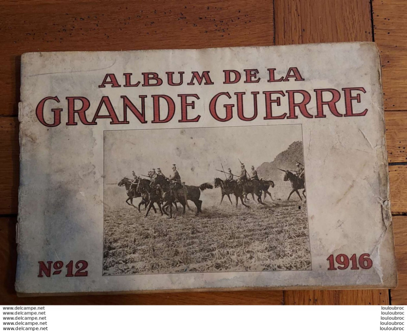 ALBUM DE LA GRANDE GUERRE DER GROSSE KRIEG IN BILDERN  N°12 1916  PUBLIE PAR DEUTSCHER  UBERSEEDIENST 48 PAGES - 1914-18