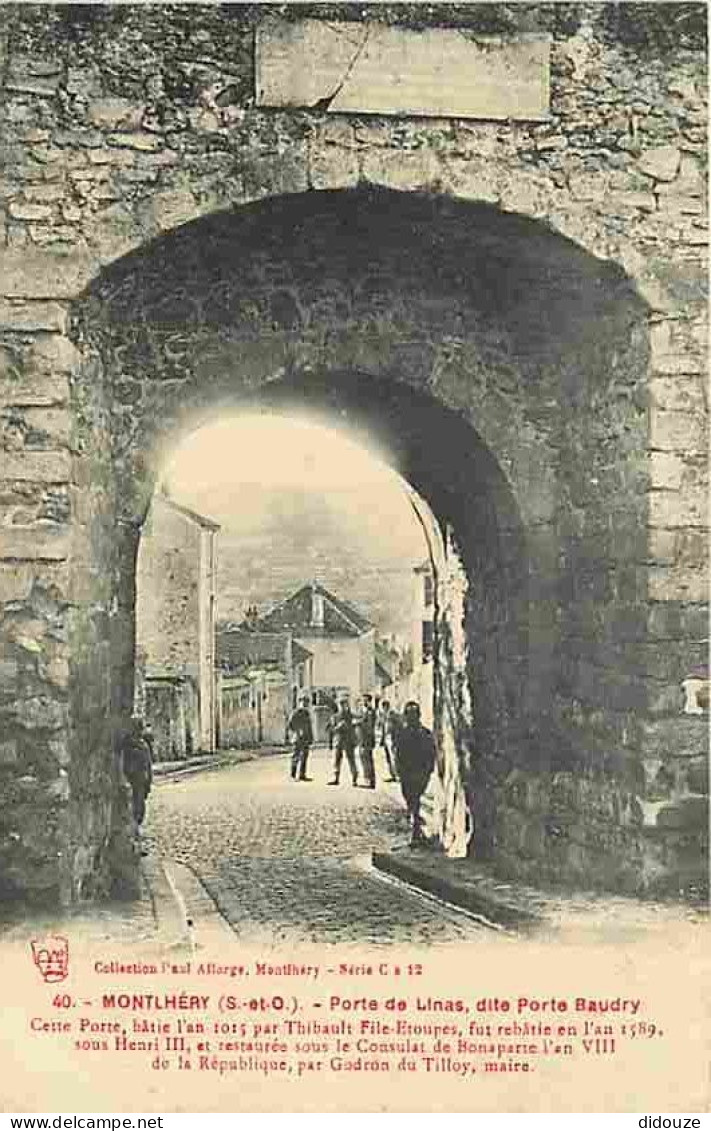 91 - Montlhéry - Porte De Linas Dite Porte Baudry - Animé - CPA - Voir Scans Recto-Verso - Montlhery