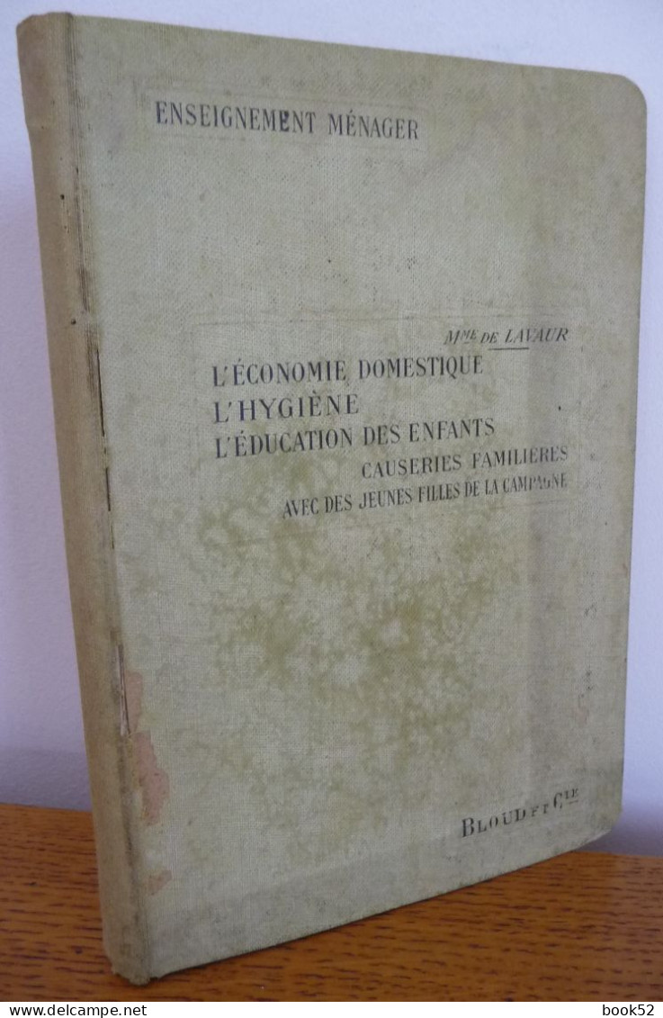 CAUSERIES FAMILIERES Avec Des JEUNES FILLES De La CAMPAGNE (1909) Sur L'Economie Domestique, L'Hygiène Et L'Education... - 1901-1940