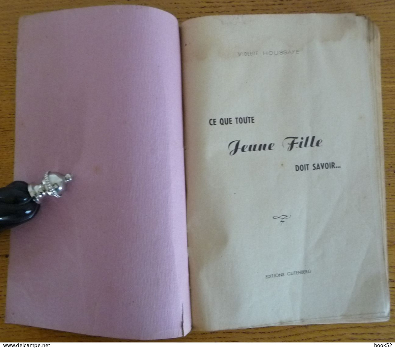 Ce Que Toute JEUNE FILLE Doit SAVOIR... Par Violette Houssaye (1944) - Unclassified