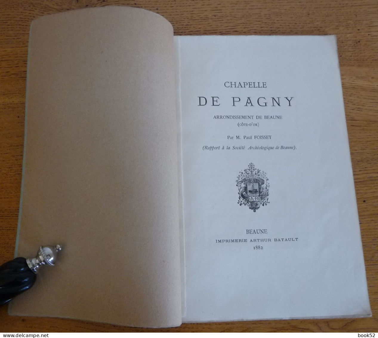 CHAPELLE De PAGNY, Arrondissement De BEAUNE (Côte D'Or) Par Paul Foisset (1882) - Bourgogne