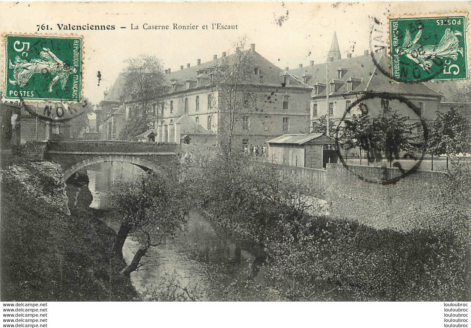 VALENCIENNES LA CASERNE RONZIER ET L'ESCAUT - Valenciennes