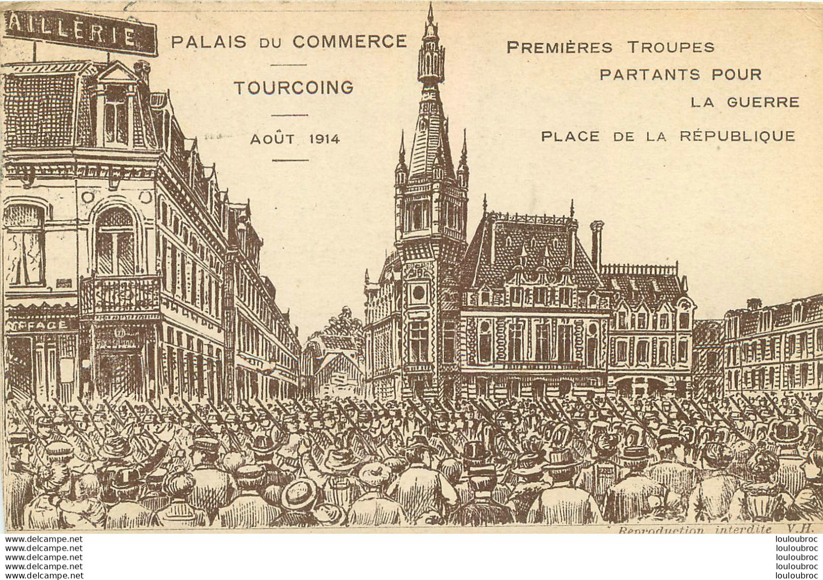 TOURCOING PALAIS DU COMMERCE PREMIERES TROUPES PARTANTS POUR LA GUERRE - Tourcoing