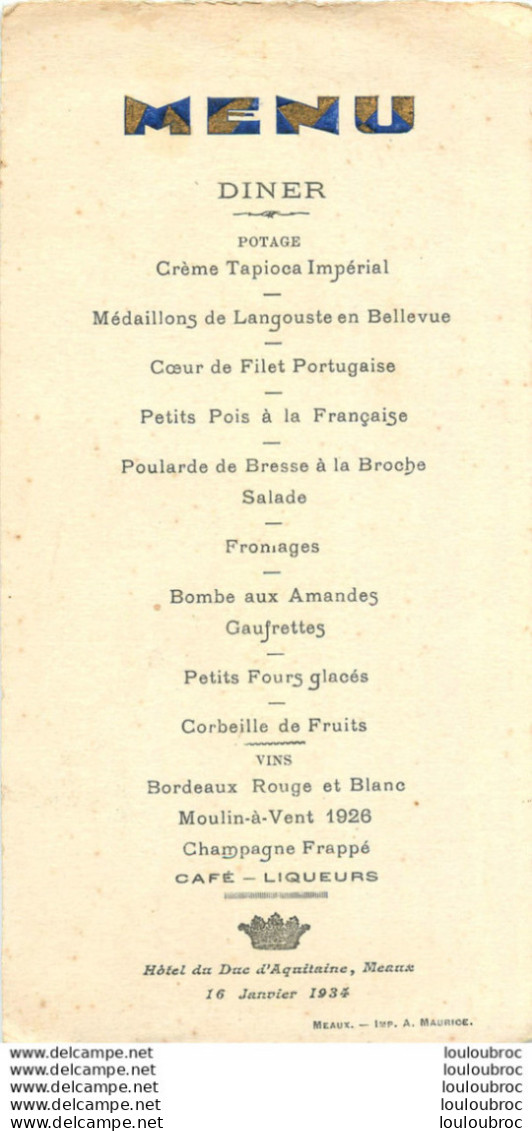 MEAUX SEINE ET MARNE MENU  HOTEL DU DUC D'AQUITAINE  JANVIER 1934 - Menus