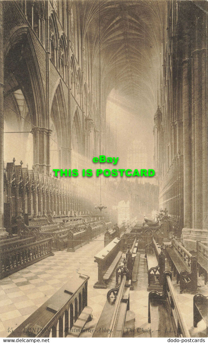 R620279 45. London. Westminster Abbey. Choir. LL. 1910 - Sonstige & Ohne Zuordnung