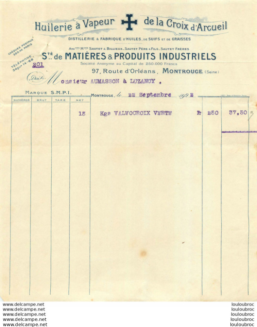 HUILERIE A VAPEUR DE LA CROIX D'ARCUEIL STE DE MATIERES ET PRODUITS INDUSTRIELS MONTROUGE 09/1928 - 1900 – 1949