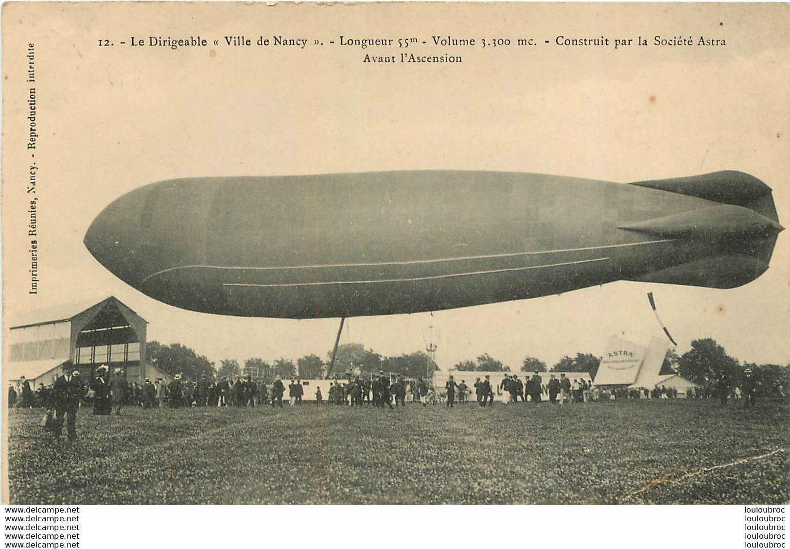 LE DIRIGEABLE VILLE DE NANCY CONSTRUIT PAR LA SOCIETE ASTRA AVANT ASCENSION - Zeppeline