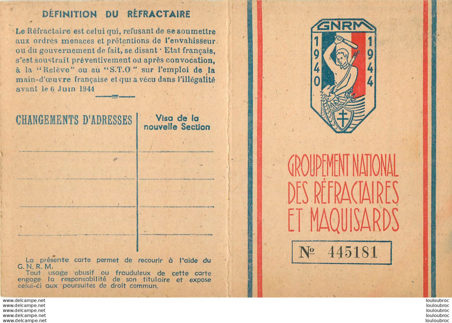 GROUPEMENT NATIONAL DES REFRACTAIRES ET MAQUISARDS CARTE N° 445181 VIERGE - 1939-45