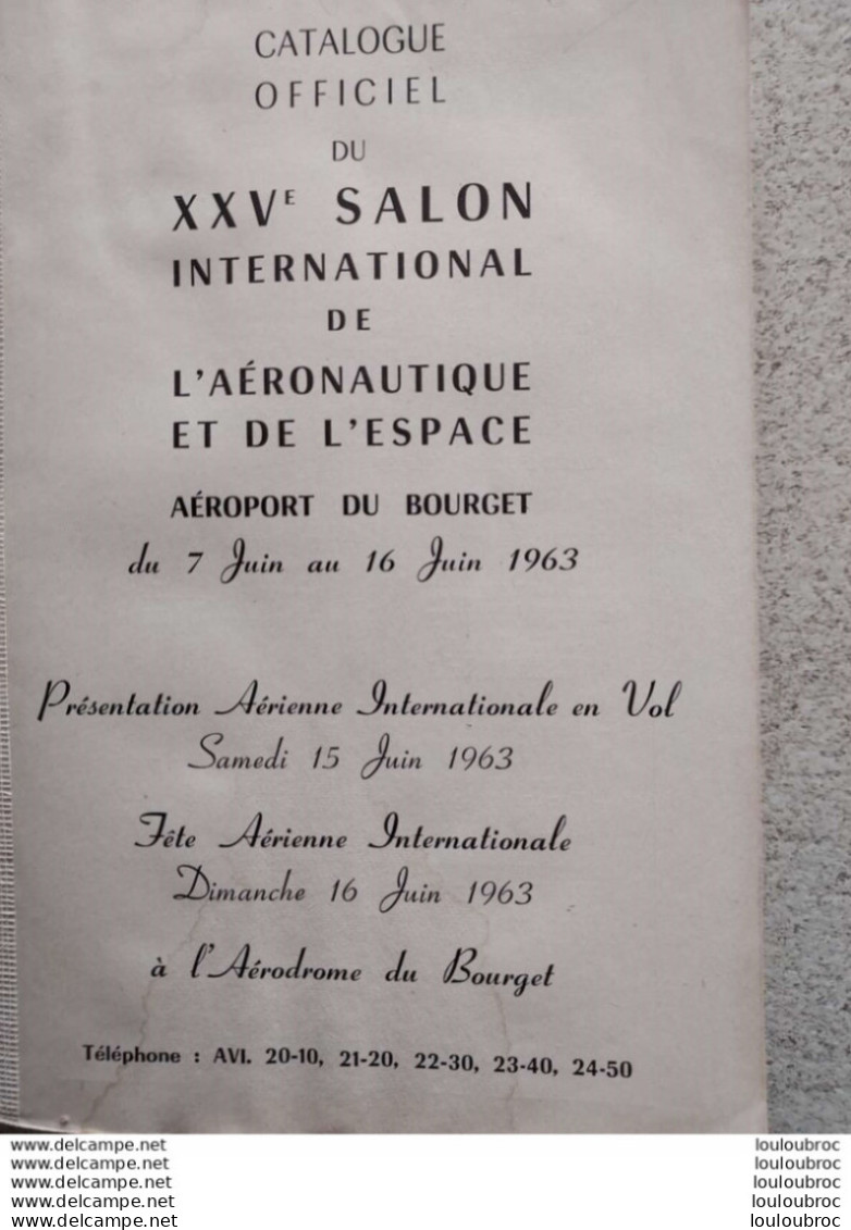 XXVe SALON INTERNATIONAL DE L'AERONAUTIQUE ET ESPACE LE BOURGET 06/1963 LIVRE DE 424 PAGES - Flugzeuge