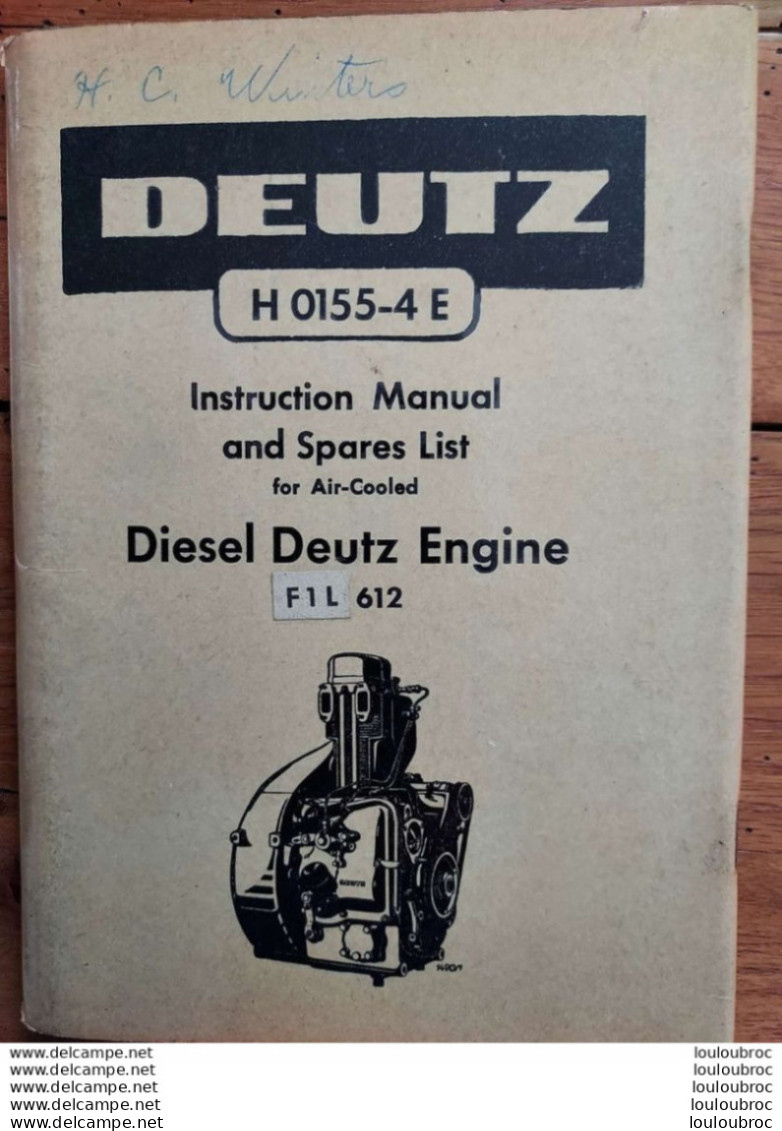 DEUTZ H 0155-4E INSTRUCTION MANUAL DIESEL DEUTZ ENGINE  2 LIVRETS - Cars