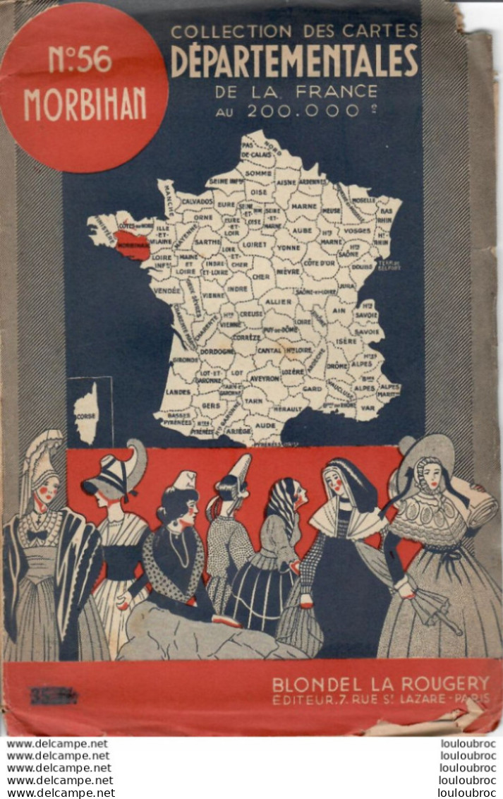 CARTE DEPARTEMENTALE 200 000e BLONDEL LA ROUGERY N°56 MORBIHAN - Strassenkarten