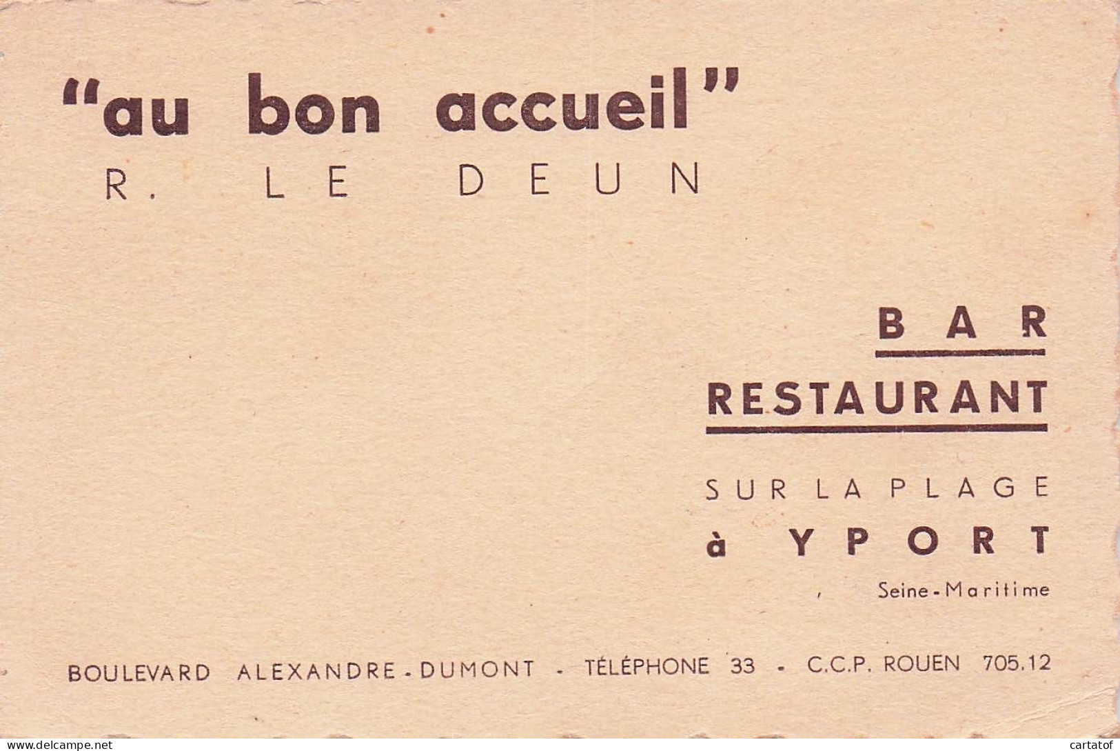 Bar Restaurant  AU BON ACCUEIL . R. LE DEUN . YPORT . - Cartas De Hotels