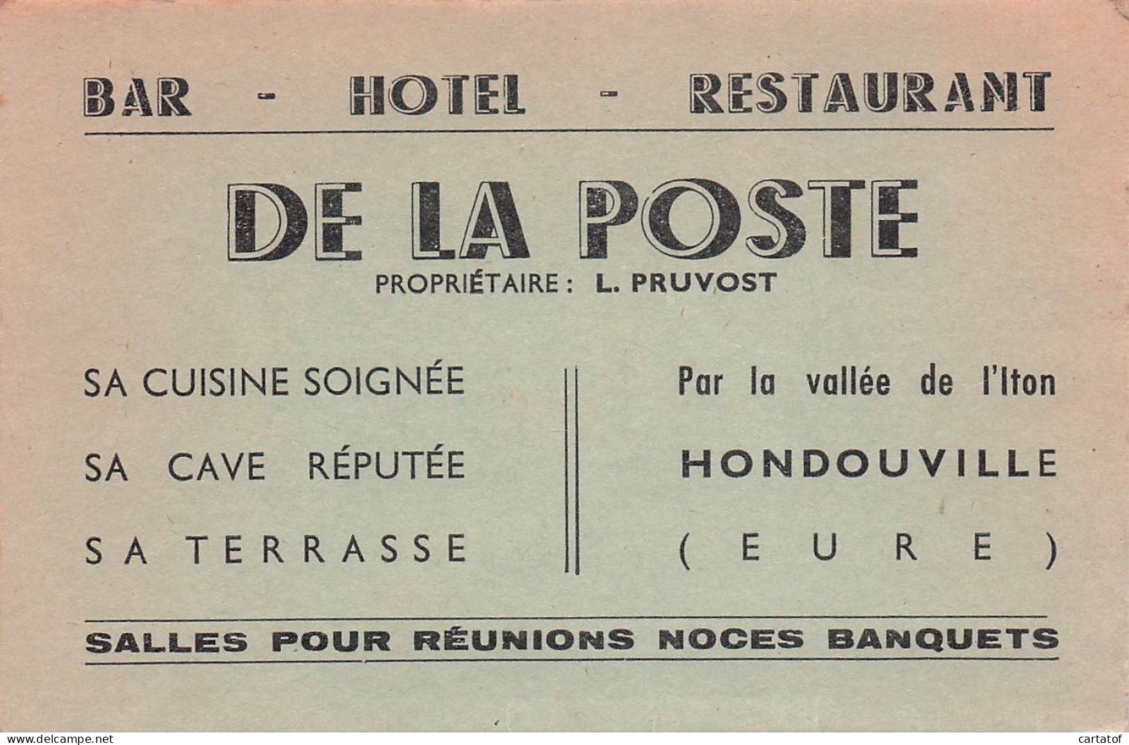 Bar Hotel Restaurant DE LA POSTE . L. PRUVOST . HONDOUVILLE . - Cartes D'hotel