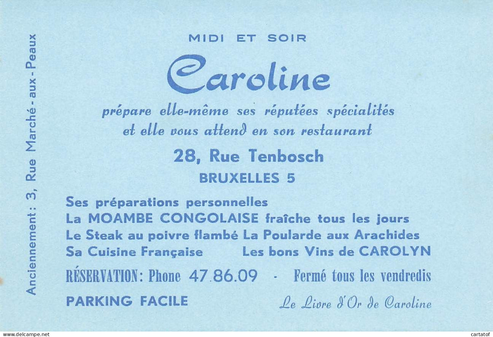 CAROLINE Restaurant . Bruxelles ;  - Hotelkarten