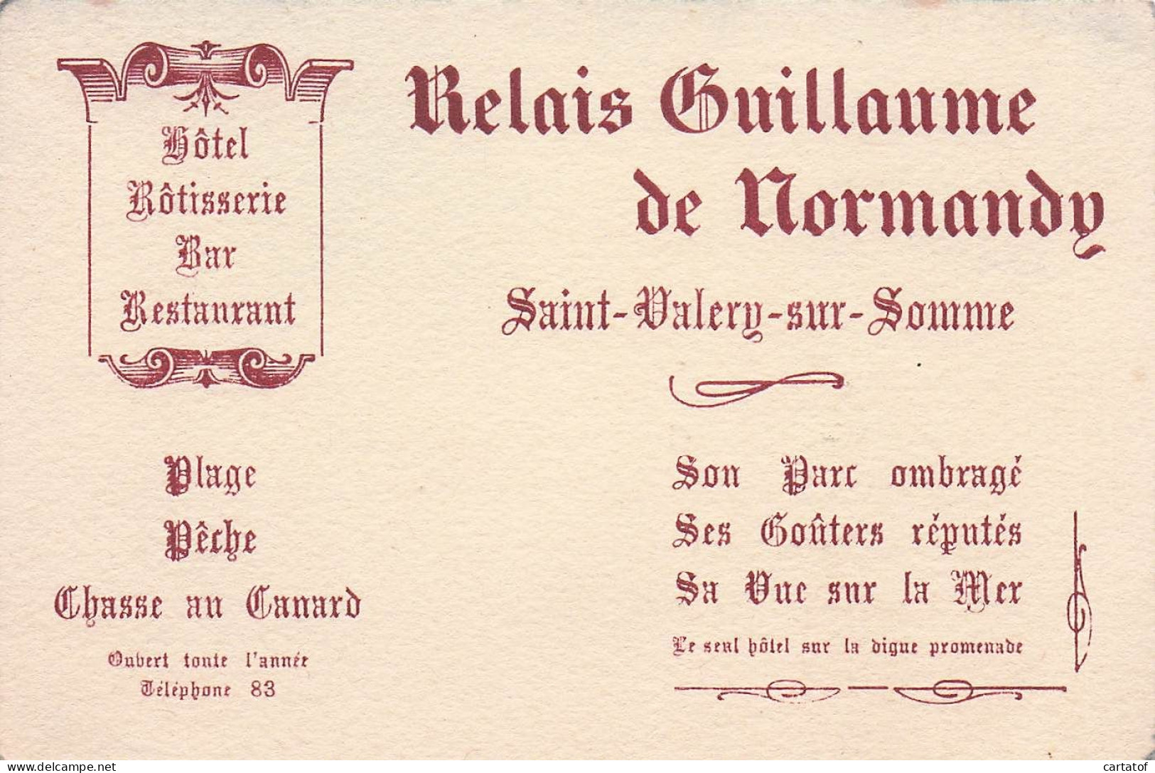 Relais GUILLAUME De NORMANDY . Saint Valery Sur Somme . - Hotelsleutels (kaarten)
