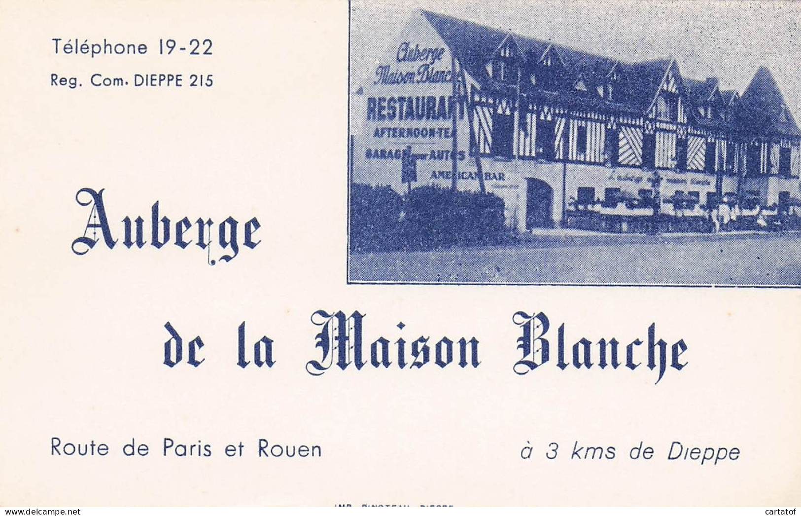 Auberge De La MAISON BLANCHE . Dieppe . - Cartes D'hotel