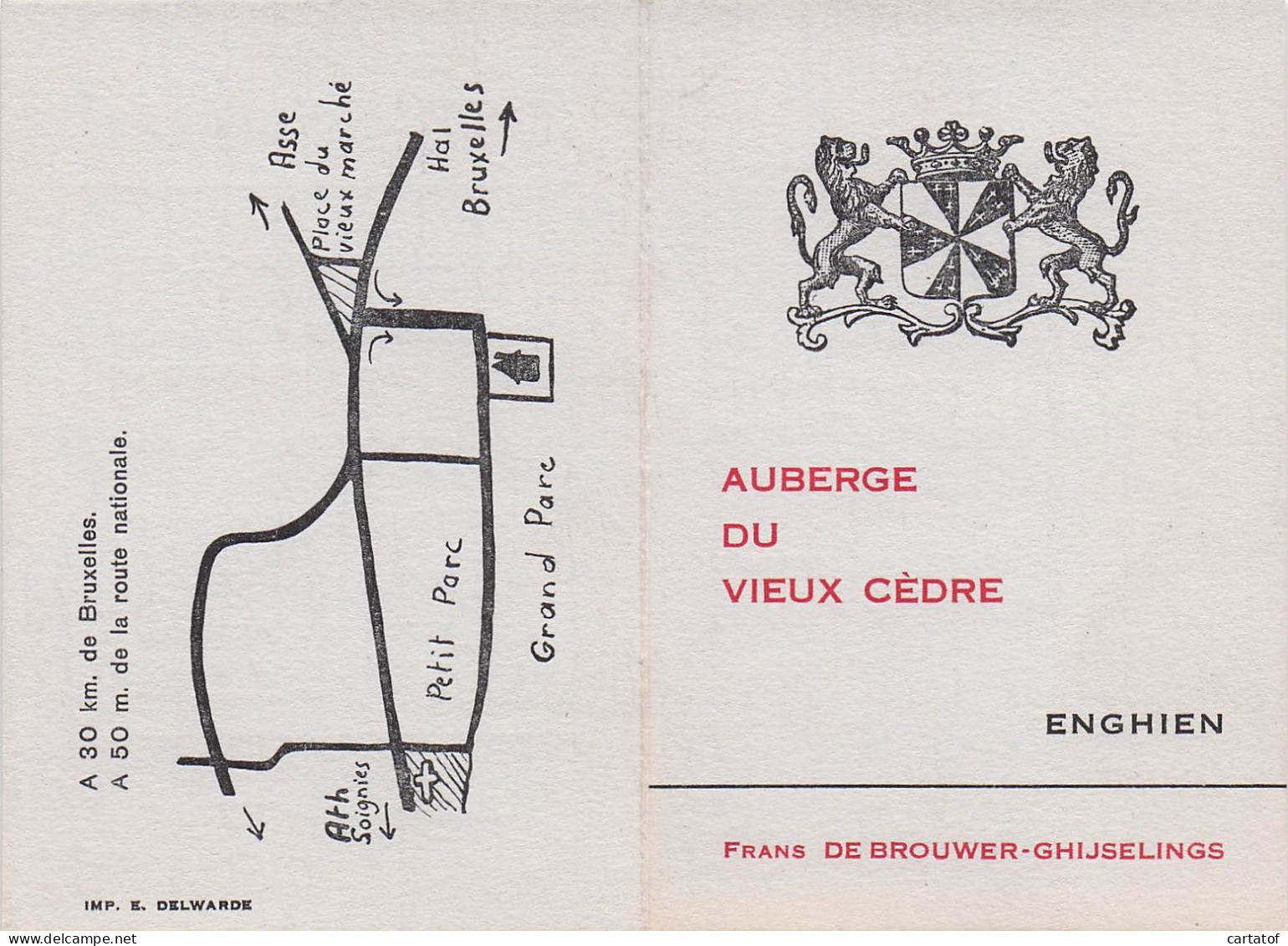 Auberge Du VIEUX CEDRE . ENGHIEN (Belgique) Frans DE BROUWER GUHIJSELINGS - Hotelkarten