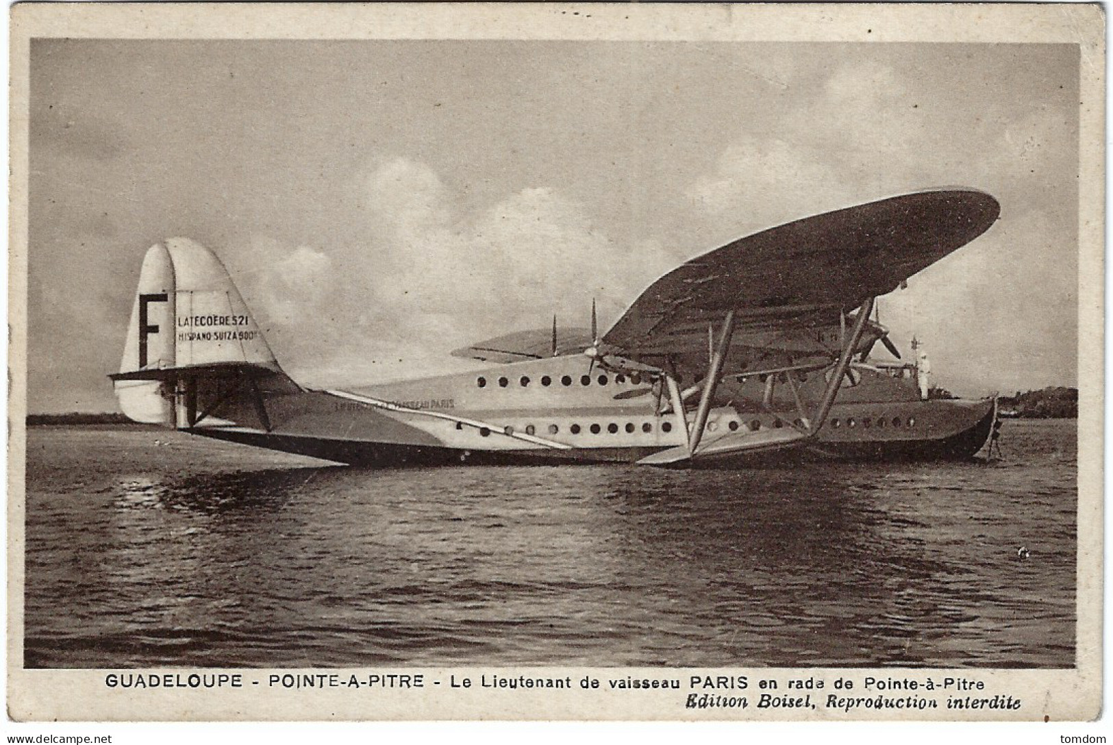 Guadeloupe*** Le Lieutenant De Vaisseau Paris En Rade De Pointe à Pitre (Boisel /Latecoere 521/Hydravion Géant) - Pointe A Pitre