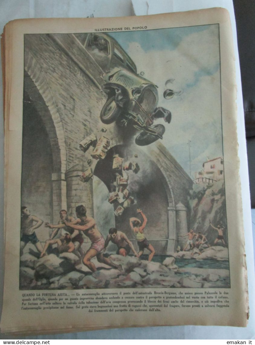 # ILLUSTRAZIONE DEL POPOLO N 28 /1938 GUERRA CINA GIAPPONE / AUTOSTRADA BRESCIA BERGAMO PALAZZOLO - First Editions
