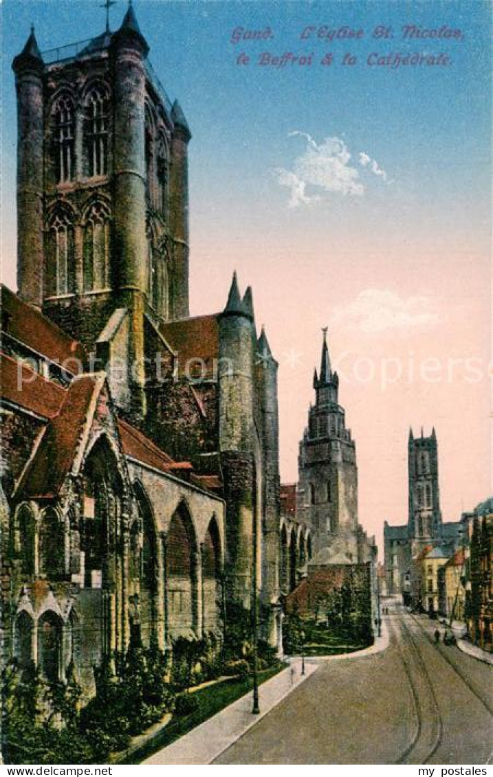 73337608 Gand Belgien Eglise Saint Nicolas Le Beffroi Et La Cathedrale Gand Belg - Sonstige & Ohne Zuordnung