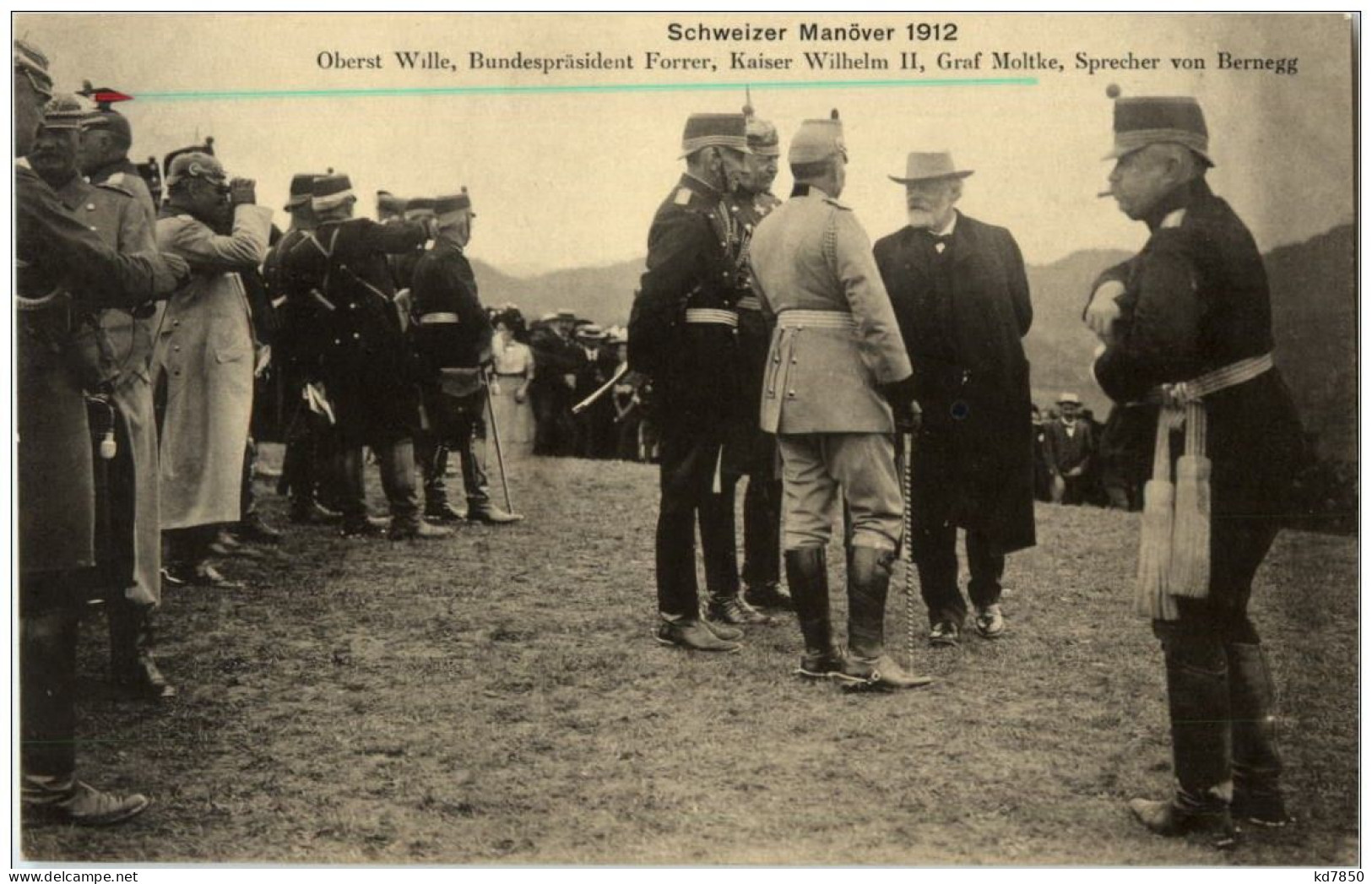 Deutsch Schweizer Manöver 1912 Kaiser Wilhelm II - Manöver