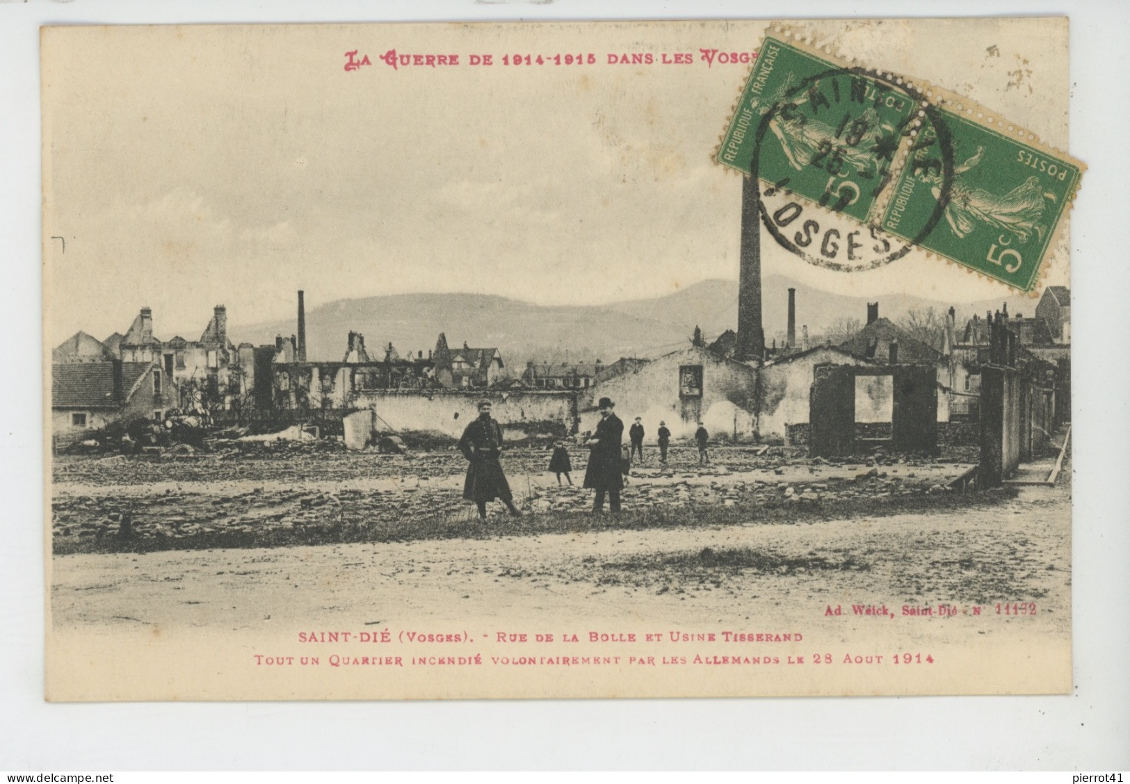 GUERRE 1914-18 - SAINT DIÉ - Rue De La Bolle Et USINE TISSERAND - Saint Die