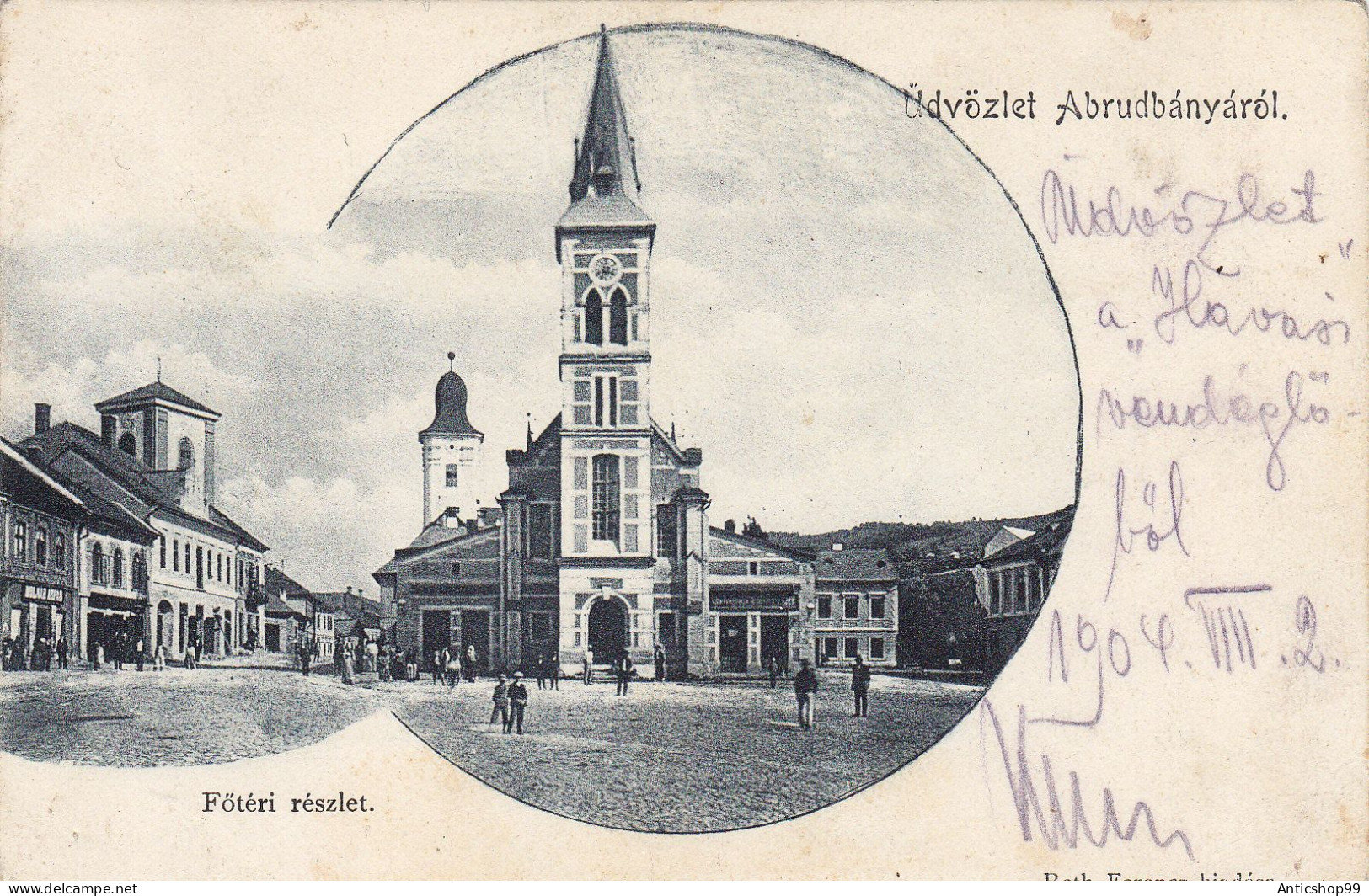 ABRUD ABRUDBANYAROL  ALBA ,1904 ,POSTCARD  ROMANIA. - Roumanie