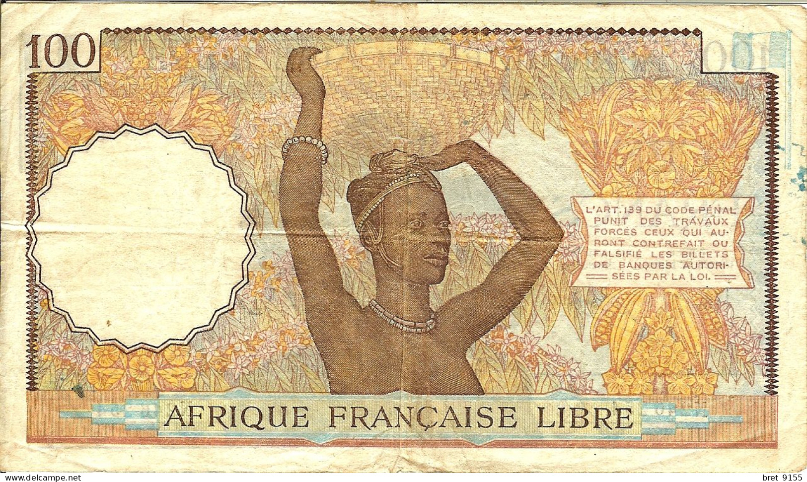 BILLET DE BANQUE AFRIQUE FRANCAISE LIBRE CONGO 100 FRANCS 1941 SERIE N246254 - Afrique Du Sud