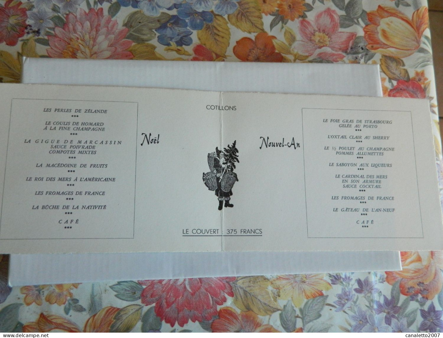 SOIGNIES: RARE MENU DE 2 SPLENDIDES MENUS DE REVEILLON AU RESTAURANT L'ESCALE 26 BLD ROOSEVELT - Menus