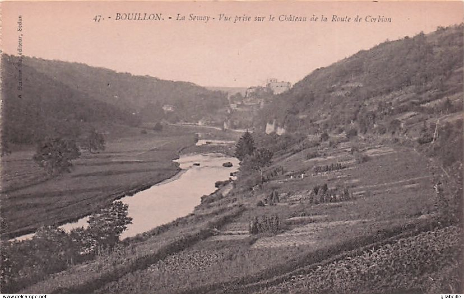 BOUILLON - La Semoy - Vue Prise Sur Le Chateau De La Route De Corbion - Bouillon