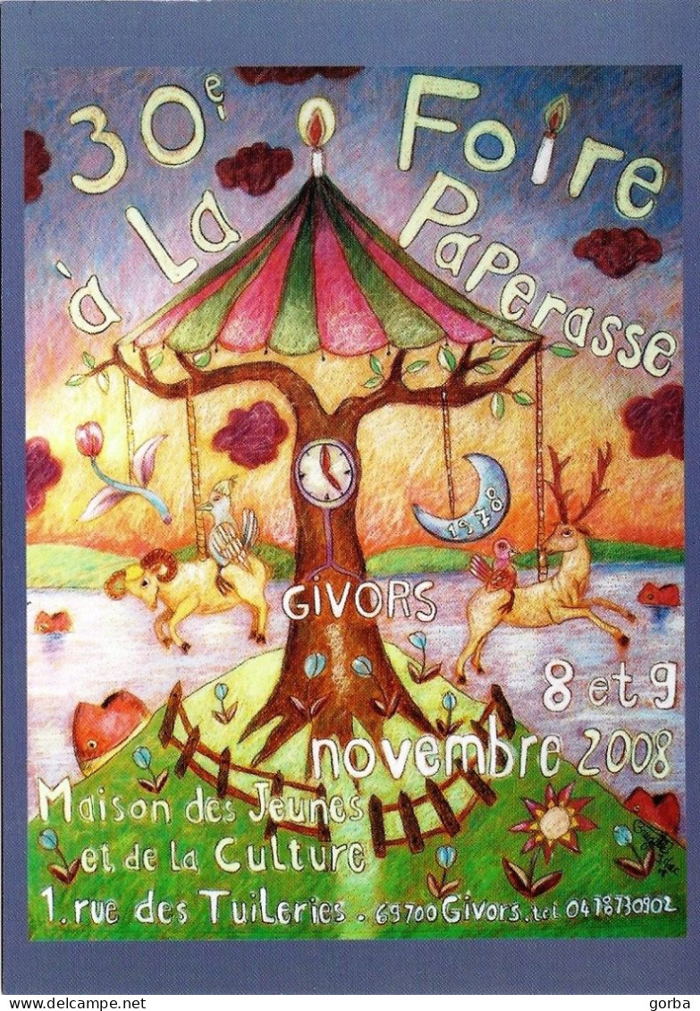 *CPM - 30ème Foire à La Paperasse De GIVORS (69) - 2008 - - Collector Fairs & Bourses
