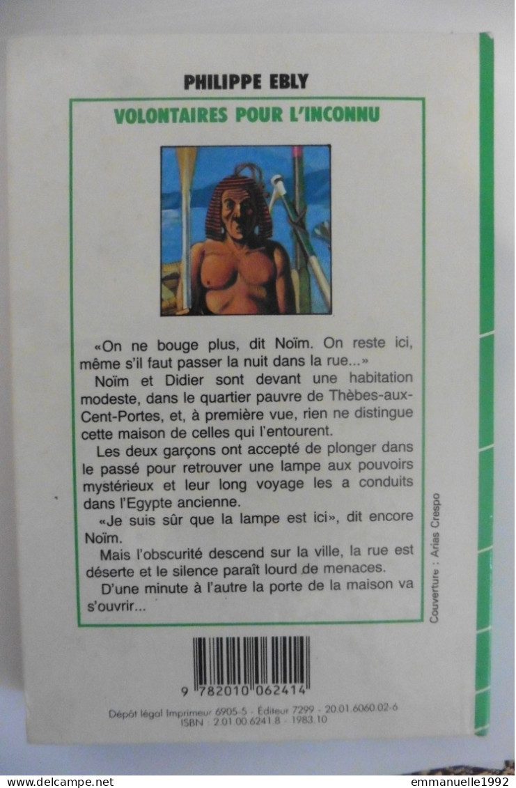 Livre Volontaires Pour L'inconnu Par Philippe Ebly Les Evadés Du Temps N°3 Bibliothèque Verte - Bibliothèque Verte