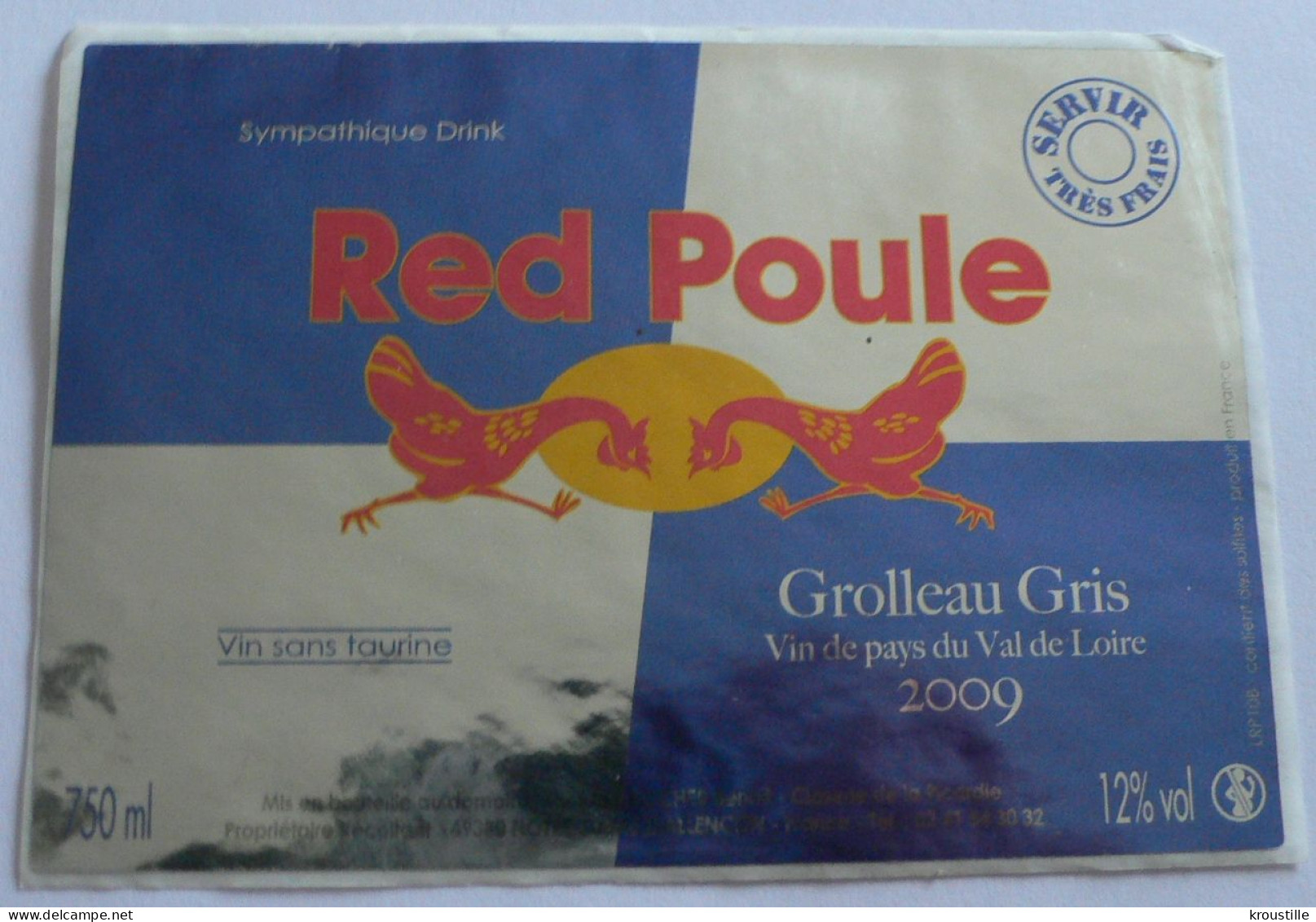 ETIQUETTE RED POULE - GROLLEAU GRIS VAL DE LOIRE 2009 - NEUVE - Otros & Sin Clasificación