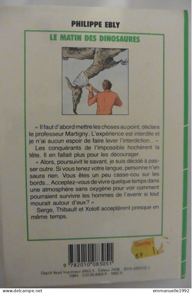 Livre Le Matin Des Dinosaures Par Philippe Ebly Conquérants De L'Impossible N°14 Bibliothèque Verte - Bibliothèque Verte