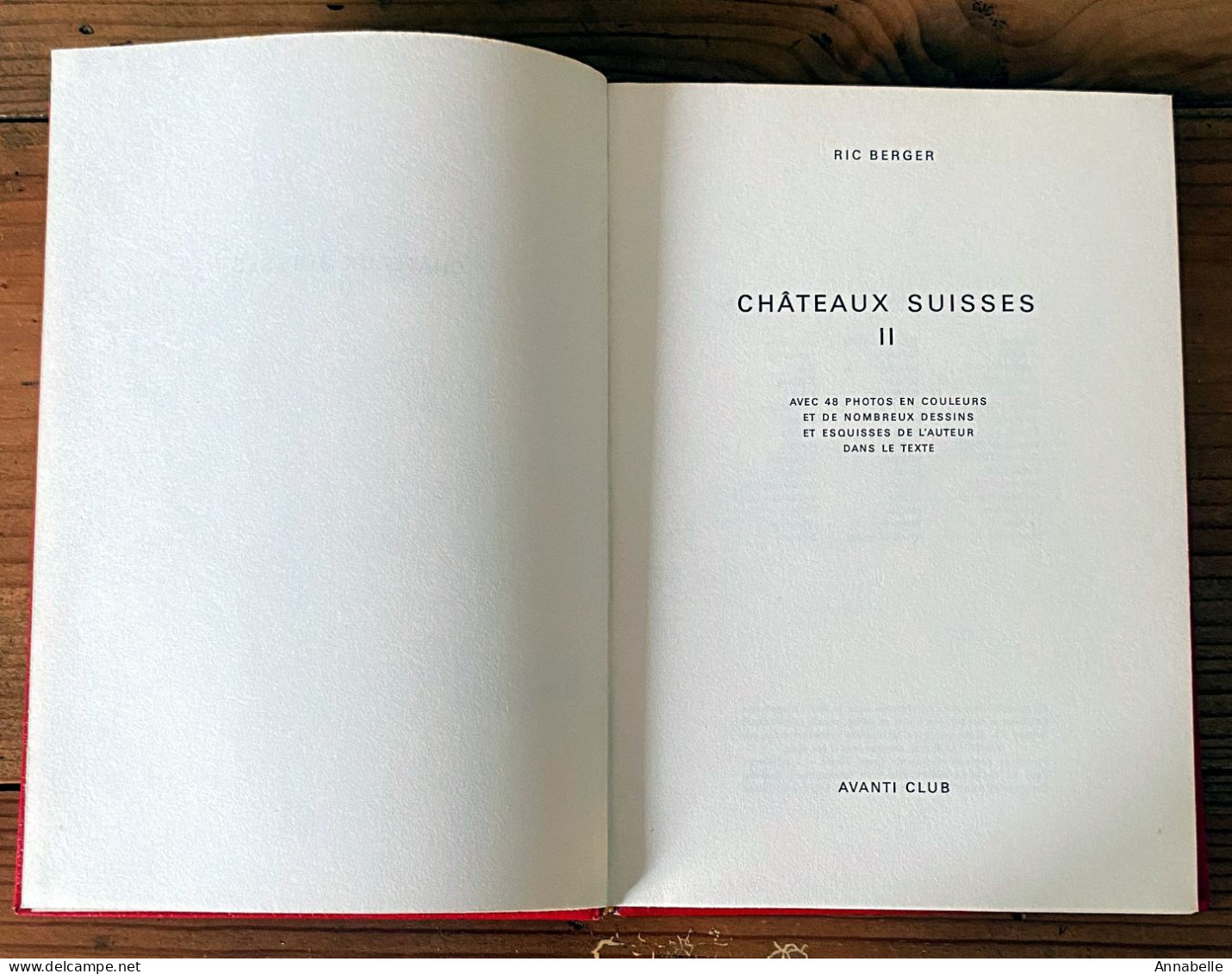 Chateaux Suisses (tome II) Par Ric Berger (1966) - Tourismus